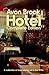 Avon Brook Hotel | Complete Edition: A collection of short stories set in the 1970s