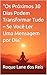 "Os Próximos 30 Dias Podem Transformar Tudo – Se Você Ler Uma Mensagem por Dia" (Portuguese Edition)