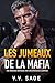 Les jumeaux de la mafia: Un...