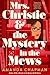Mrs. Christie and the Myste...