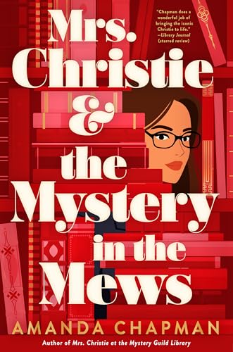 Mrs. Christie and the Mystery in the Mews (Kindle Edition)