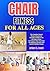 Chair Fitness for All Ages: The Complete Seated Workout System for Strength, Mobility & Fat Burning at Home Low-Impact Chair Exercises for Beginners, Seniors, and Limited Mobility Fitness