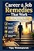 Career & Job Remedies That Work: Get a Job, Promotion and Stability Using Simple Astrology Remedies (Astrology Remedies That Work)