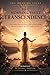 The Morning Vault: Transcendence: A Doctrine for the Woman Who Has Returned (The Morning Vault - Women's Line Book 4)