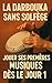 La Darbouka Sans Solfège: Jouer Ses Premières Musiques Dès le Jour 1 (French Edition)