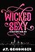 Wicked Sexy (Wicked Games #2)