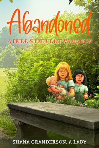 Abandoned: A Pride & Prejudice Variation (Kindle Edition)