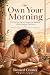 Own Your Morning: The Scien...