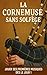 La Cornemuse Sans Solfège: Jouer Ses Premières Musiques Dès le Jour 1 (French Edition)