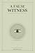 Paper Weight: A False Witness: The Proxies Series