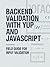 Backend Validation with Yup and JavaScript: Field Guide for Input Validation