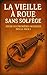 La Vieille à Roue Sans Solfège: Jouer Ses Premières Musiques Dès le Jour 1 (French Edition)