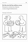 En la era de los ...