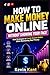 How to Make Money Online Without Showing Your Face: Real Strategies to Create Income Online While Maintaining Your Privacy