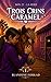 Trois crins caramel: Série jeunesse équestre (French Edition)