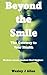 Beyond the Smile