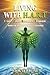 Living With H.A.R.T - Heart Alpha Resonance Technique: 'When The Heart Leads Reality Responds'