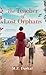 The Teacher of Lost Orphans: An Emotional and Gripping Historical Fiction Novel