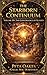 The Starborn Continuum: The Convergence of Echoes (The Kelatyr Cycle)