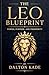 The Leo Blueprint