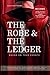 The Robe and The Ledger: In...