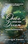 Once Upon Her Dre...