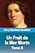 Un Fruit de la Mer Morte: Tome II (French Edition)