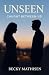 Unseen: Caught Between Us