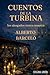 Cuentos de la Turbina: los ahogados nunca mueren (Spanish Edition)