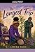 The Longest Trip