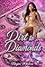 Dirt to Diamonds: Book 1 of the Series