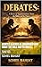 Debates: a series of argumentations about the Bible and its times: Vol III