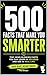 500 Facts that make you smarter