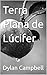 Terra Plana de Lúcifer (Portuguese Edition)