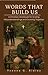 Words That Build Us: A Christian Workbook for Ending Misunderstandings and Growing Together
