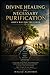 Divine Healing and Necessary Purification: God’s Way for the Earth