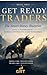 Get Ready Traders: Smart Money Mastery: Liquidity, Traps, Order Blocks & The Institutional Edge (Get Ready Traders: The Smart Money Blueprint Series Book 3)
