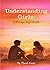 Understanding girls : A phy...