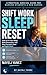 Shift Work Sleep Reset for Nursing Students and New Nurses: A Practical Guide for Nursing Students and New Nurses to Manage Night Shifts, Reset Sleep Cycles, Reduce Fatigue, and Improve Focus, Energy