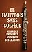 Le Hautbois Sans Solfège: Jouer Ses Premières Musiques Dès le Jour 1 (French Edition)