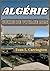 ALGÉRIE GUIDE DE VOYAGE 2026: Contexte historique, compréhension culturelle et informations pratiques pour découvrir l'Algérie de manière responsable ... monde d'Evan L. Carrington) (French Edition)