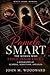 Pamela Smart: The Woman Who Stole Innocence — A Biography of Scandal, Seduction, and Ruin