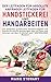 Der Leitfaden für absolute Anfänger Leitfaden für Handstickerei und Handarbeiten (German Edition)