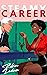 Steamy Career (The Burning ...