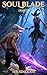 Soul Blade Book 2: An OP MC...