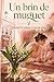 Un brin de muguet Quand le cœur s’ouvre encore: Un roman émouvant sur le deuil, la reconstruction et la seconde chance d’aimer. (French Edition)