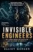 Invisible Engineers by Elliot Mercer