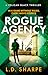 Rogue Agency by L.D. Sharpe