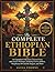 The Complete Ethiopian Bible: An Expanded Collection of Sacred Texts and Ancient Writings, Including Enoch, Jubilees, Meqabyan, Bel and the Dragon, and More