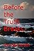Before the Truth Breaks